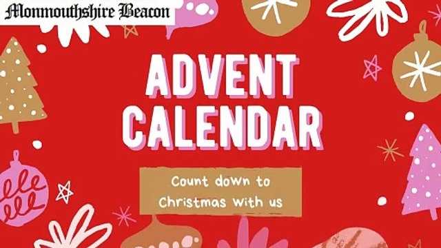 MONMOUTHSHIRE BEACON advent calendar