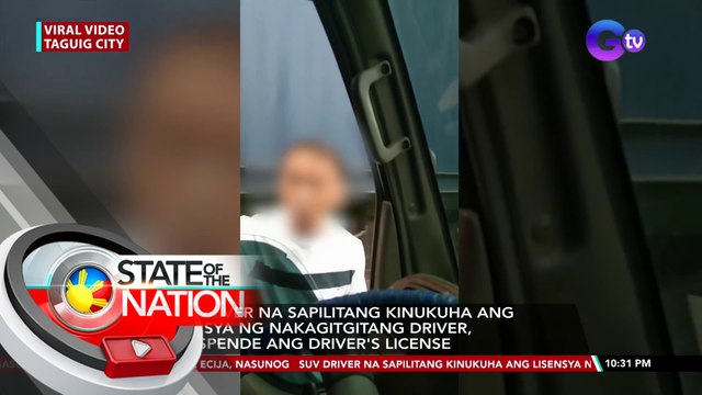 SUV driver na sapilitang kinukuha ang lisensya ng nakagitgitang driver, sinuspende ang driver's license | SONA