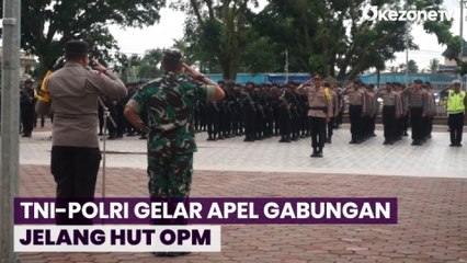 下载视频: Jelang HUT OPM, TNI-Polri Gelar Apel Gabungan dan Petakan Daerah Rawan Gangguan