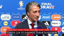İsviçre Milli Takımı Teknik Direktörü Murat Yakın: Türkiye çok iyi durumda, gurur duyuyorum