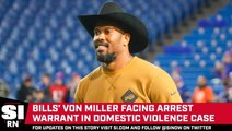 Von Miller Faces Arrest Warrant in Domestic Violence Case