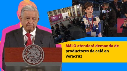 AMLO interviene por precios bajos del café en Veracruz, pese a presencia de Nestlé