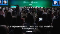 COP28 lança fundo de perdas e danos para países vulneráveis à mudança climática