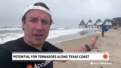 Potential for tornadoes along Texas coast