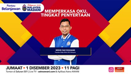 Pantau Belanjawan: Memperkasa OKU, tingkat penyertaan