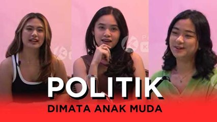 Bagaimana Politik di Mata Anak Muda?