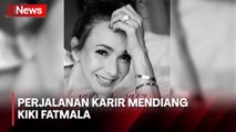 Perjalanan Karir Kiki Fatmala sebelum Tutup Usia akibat Kanker Paru-Paru