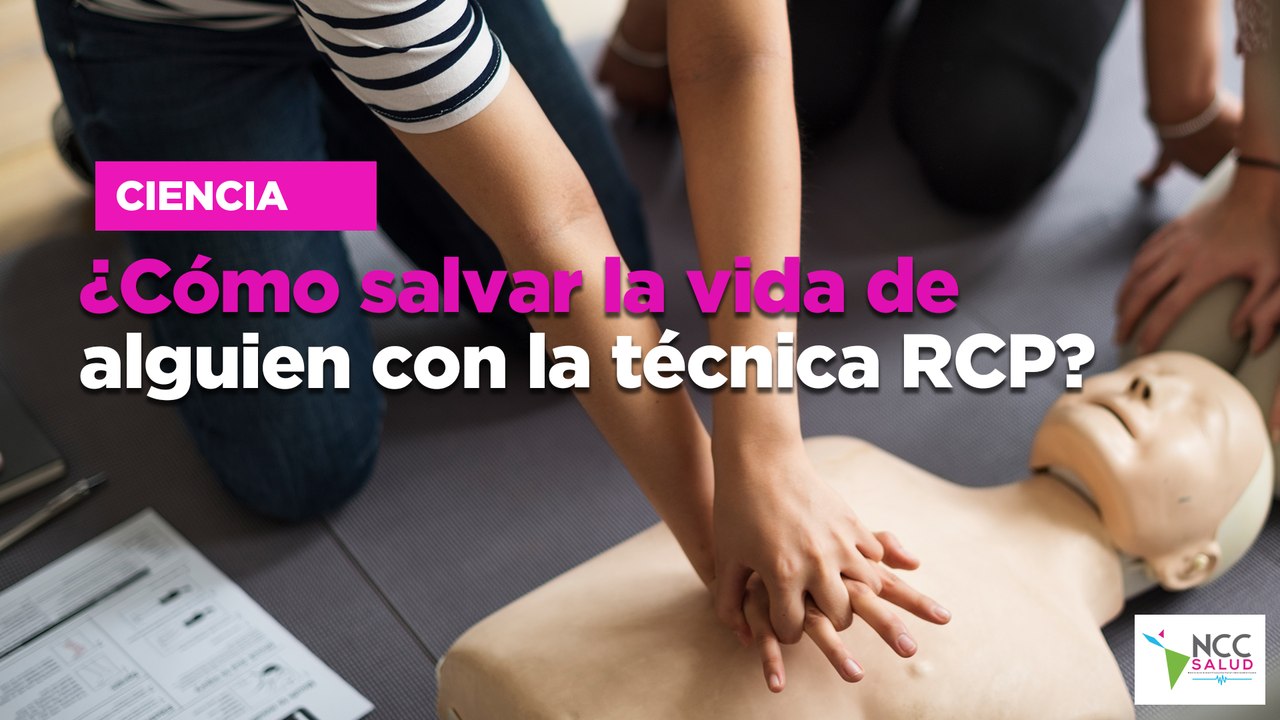 ¿Cómo salvar la vida de alguien con la técnica RCP?