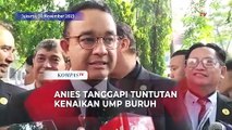 Respons Capres Anies Baswedan soal Buruh Tuntut Kenaikan UMP 2024