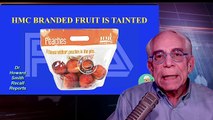HMC Branded Fruit Is Tainted