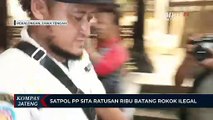 Satpol PP Sita Ratusan Ribu Batang Rokok Ilegal