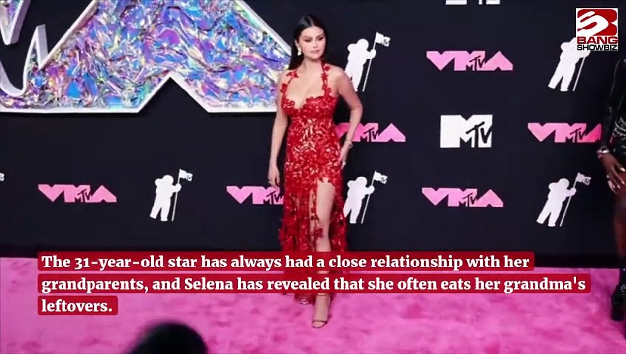 Selena Gomez and Grandma's Leftovers.