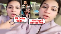 BB17: Tehelka's Wife Deepika Reaction, Shocking Eviction पर फूटा गुस्सा, बोलीं-  उस Abhishek को...!