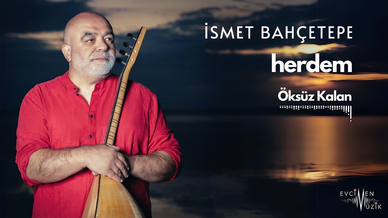 İsmet Bahçetepe - Öksüz Kalan (Official Audio)