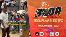 Roda Panas Quick Tips: Penjagaan Helmet Motor