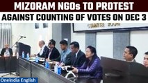 Mizoram: NGOs to hold protests on December 1 to demand rescheduling of vote counting date | Oneindia