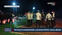 Antisipasi Gangguan Kamtibnas TNI Polri di Manokwari Patroli Skala Besar