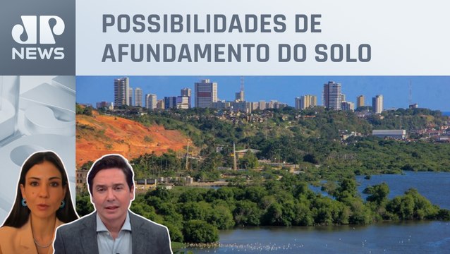 Ministros vão a Maceió monitorar riscos de colapso de mina; Claudio Dantas e Amanda Klein comentam