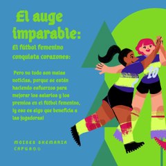 Moises Shemaria Capuano| El fútbol de mujeres está arrasando (parte 3)