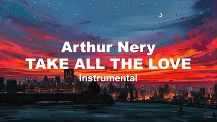 Arthur Nery - TAKE ALL THE LOVE (Instrumental) 🎶 | Beautiful Background Music