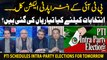 PTI Intra-Party Elections - Kya PTI Taiyari Muqammal Hai?