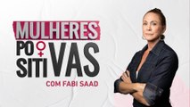 Hortência Marcari | Mulheres Positivas - 03/12/23