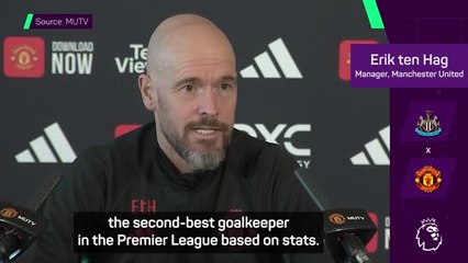 Ten Hag claims Onana is the 'second-best goalkeeper in the Premier League'