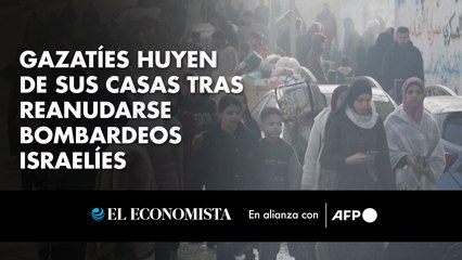 Gazatíes huyen de sus casas tras reanudarse bombardeos israelíes