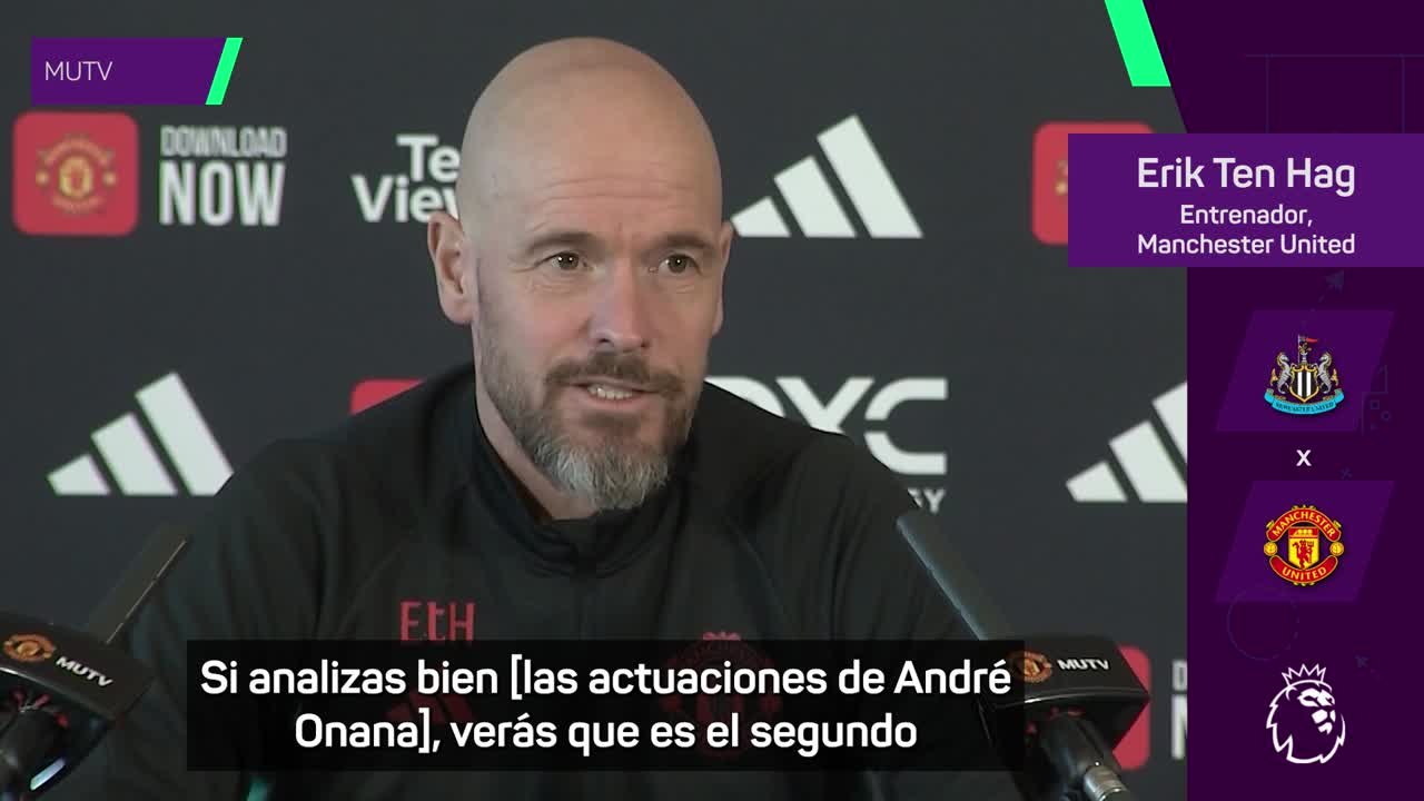 Ten Hag: "Onana es el segundo mejor portero de la Premier League"