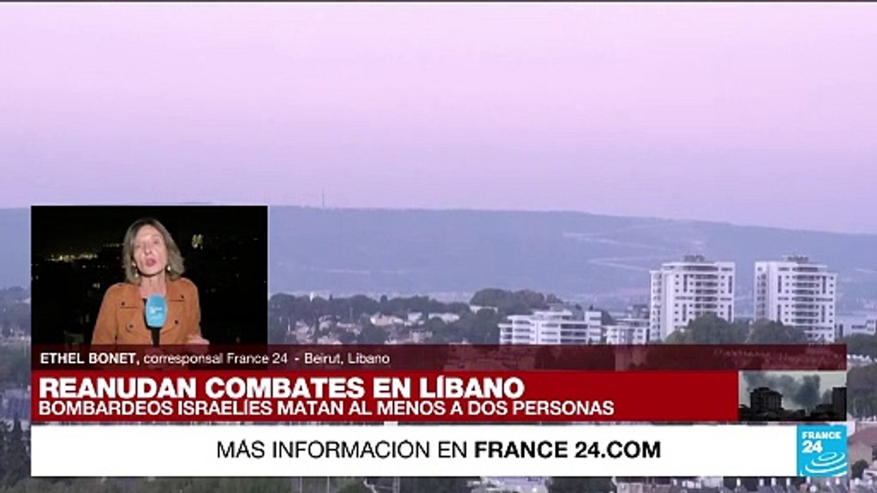 Informe desde Beirut: bombardeos israelíes dejan dos personas muertas en Líbano