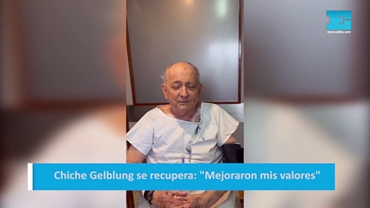 Chiche Gelblung se recupera: "Mejoraron mis valores"