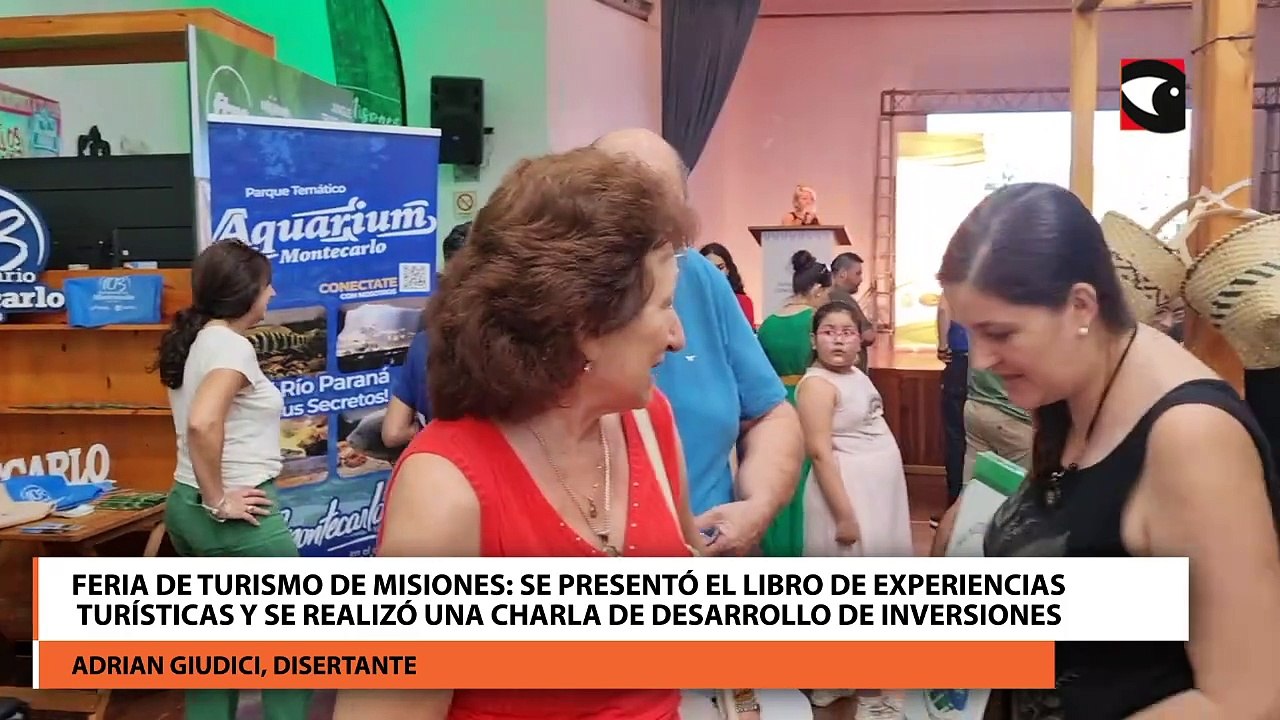 Feria de turismo de misiones: se presentó el libro de experiencias turísticas y se realizó una charla de desarrollo de inversiones-