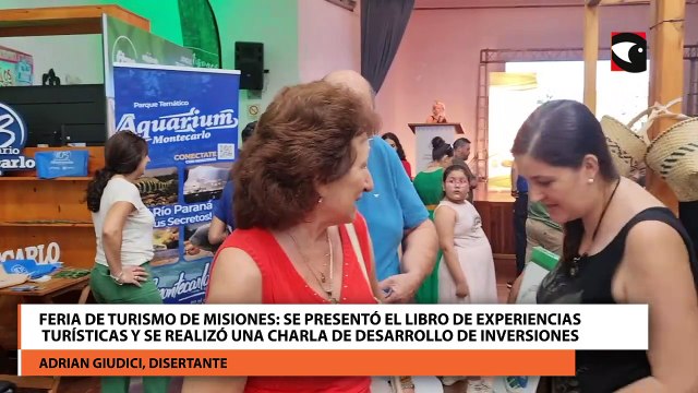 Feria de turismo de misiones: se presentó el libro de experiencias turísticas y se realizó una charla de desarrollo de inversiones-