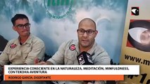 Experiencia consciente en la naturaleza, meditación, Minfuldness, con Tekoha Aventura