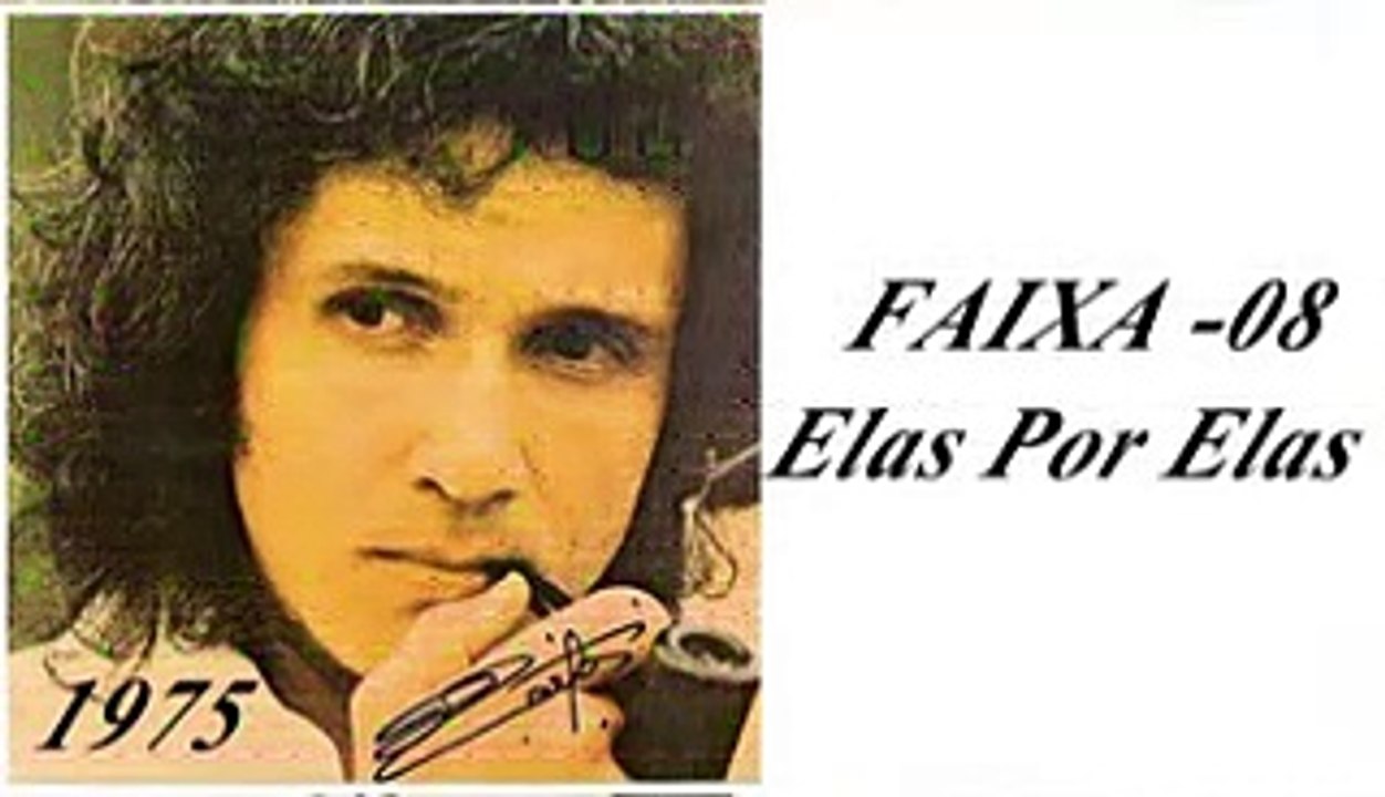 Roberto Carlos (Quero que vá tudo pro inferno) 1975 - FAIXA - 08 - Elas Por Elas