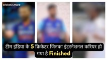 टीम इंडिया के 5 क्रिकेटर जिनका इंटरनेशनल करियर हो गया है Finished