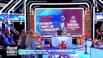 Cyril Hanouna débriefe 