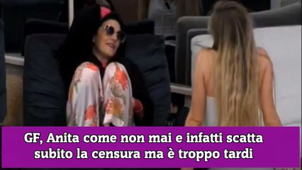 GF, Anita come non mai e infatti scatta subito la censura ma è troppo tardi