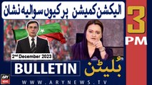 ARY News 3 PM Bulletin |     | 2nd Dec 2023