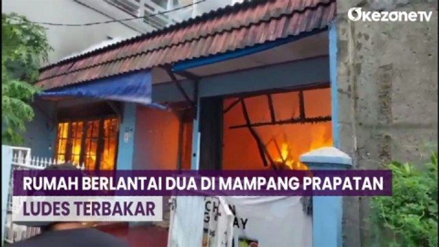 Rumah Berlantai Dua di Mampang Prapatan Ludes Terbakar