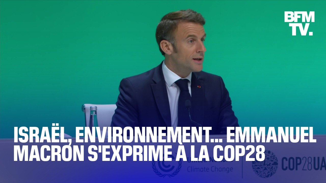 Situation en Israël, réchauffement climatique... La conférence de presse d'Emmanuel Macron à la COP28