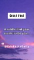 Crush Fact...#facts #subscribe #viral #amazingfacts #shorts #crush #viralshort #shortvideo #short