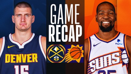 Game Recap: Nuggets 119, Suns 111