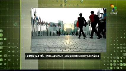 Conexión Global 02-12: LATAM insta a países ricos a responsabilizarse por crisis climática