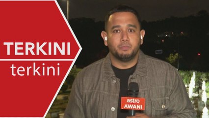 [TERKINI] Zayn Rayyan selamat dikebumikan