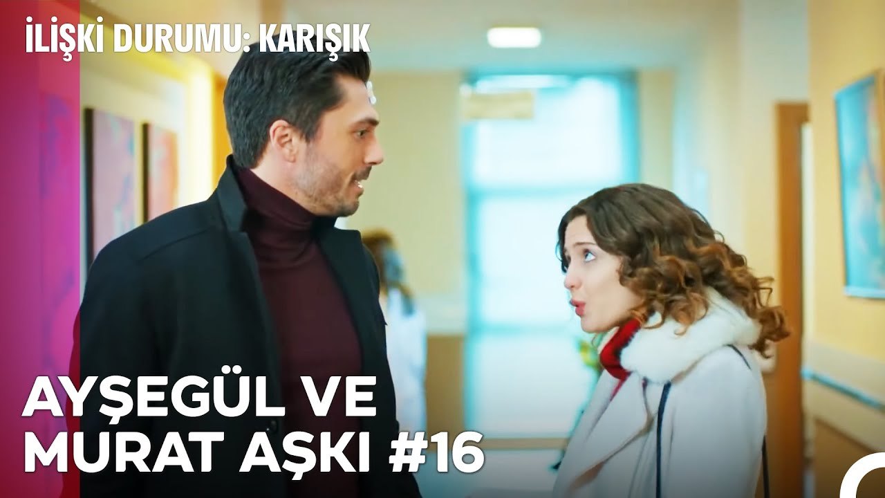 Baştan Sona Ayşegül ve Murat Aşkı (Part 16) - İlişki Durumu Karışık