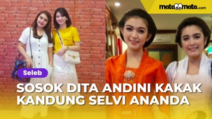 Sosok Dita Andini Kakak Kandung Selvi Ananda, Tak Kalah Cantik dari Mantu Presiden