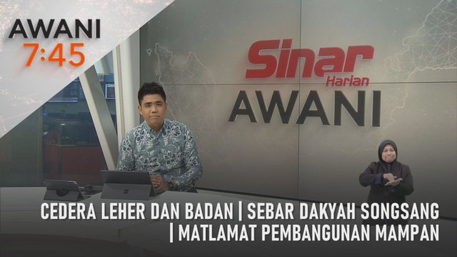 AWANI 7:45 [07/12/2023] – Cedera leher dan badan | Sebar dakyah songsang | Matlamat pembangunan mampan | Pemulihan perdagangan luar, permintaan domestik