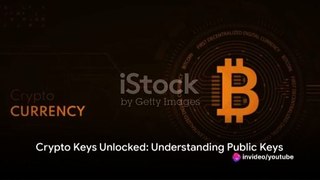 Crypto Keys Unlocked Understanding Publ 2023-24