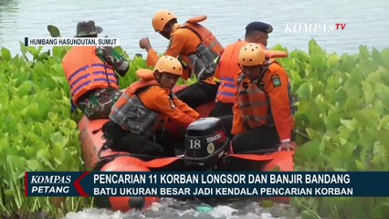 Enceng Gondok Hingga Bebatuan Besar Jadi Kendala Pencarian 11 Korban Longsor dan Banjir Bandang